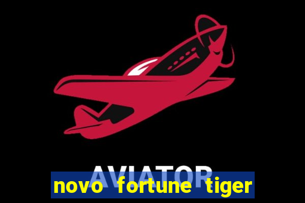 novo fortune tiger 2 demo