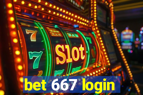 bet 667 login