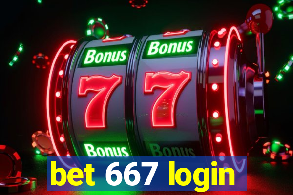 bet 667 login