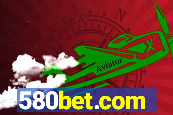 580bet.com