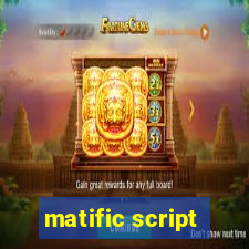 matific script