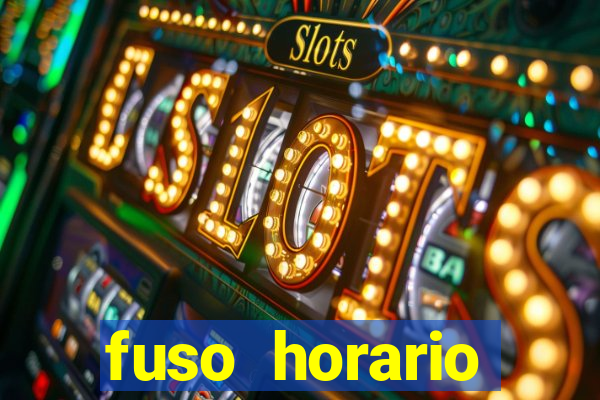 fuso horario barcelona x brasil