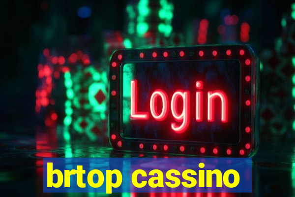 brtop cassino