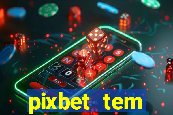 pixbet tem pagamento antecipado