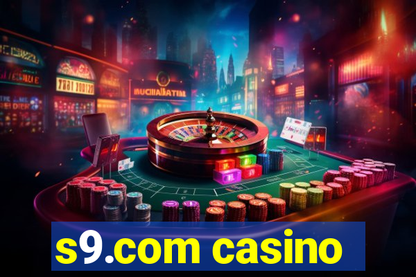 s9.com casino