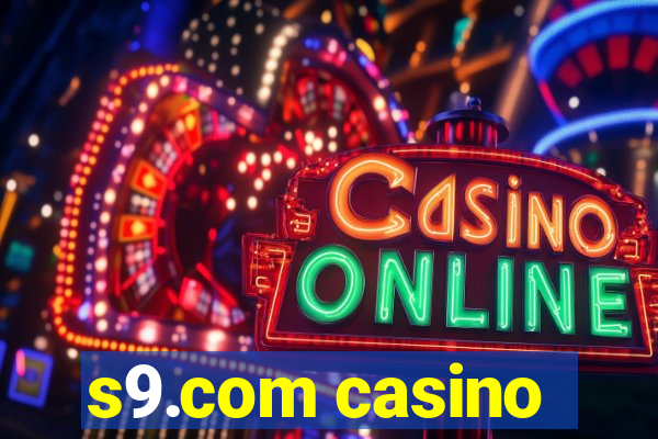 s9.com casino