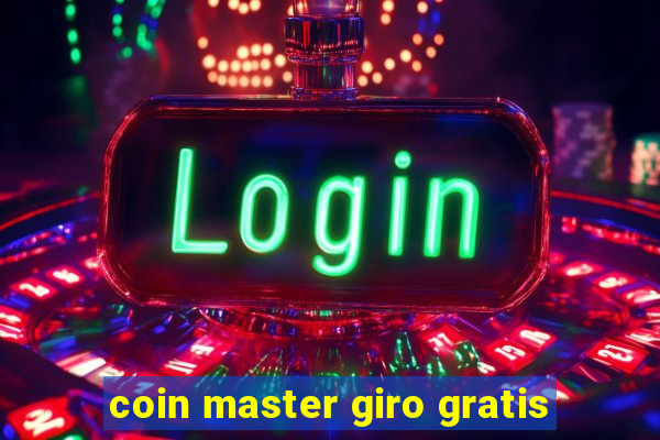 coin master giro gratis