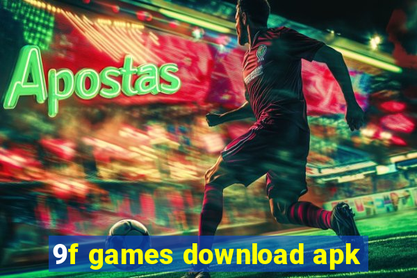 9f games download apk