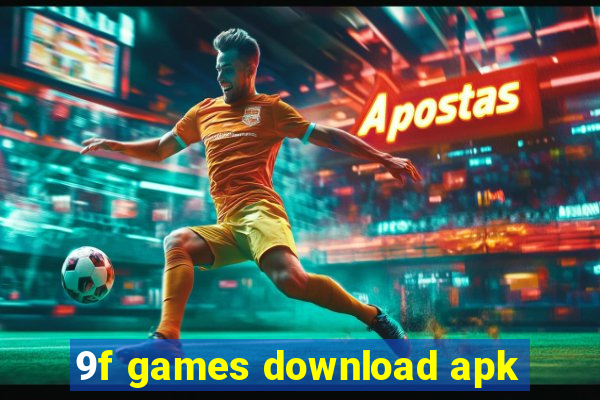 9f games download apk