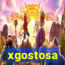 xgostosa