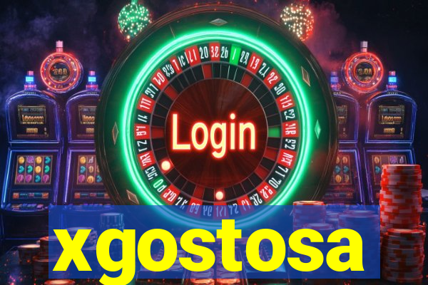 xgostosa