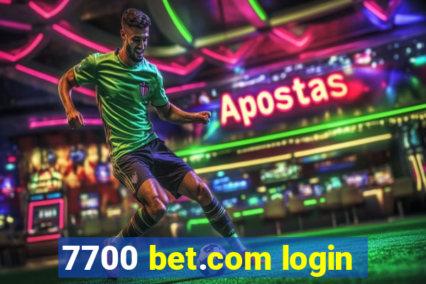 7700 bet.com login