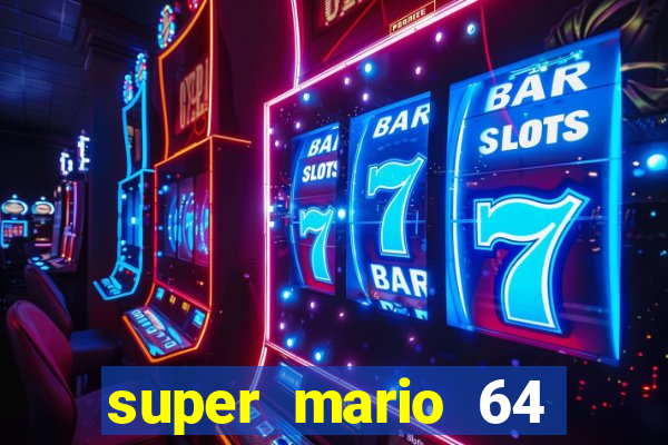 super mario 64 beta jogar