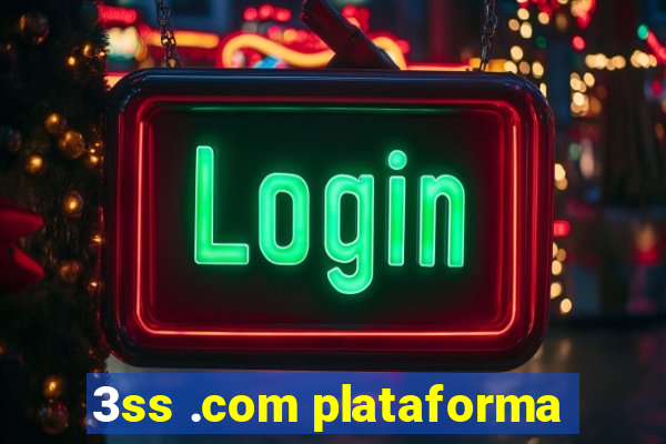 3ss .com plataforma