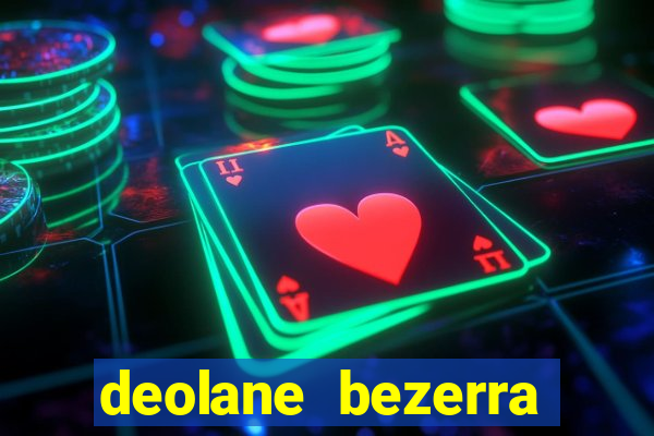 deolane bezerra plataforma de jogos