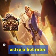 estrela bet inter