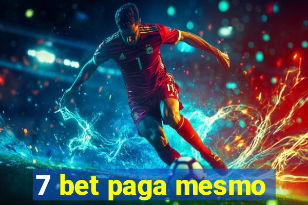 7 bet paga mesmo