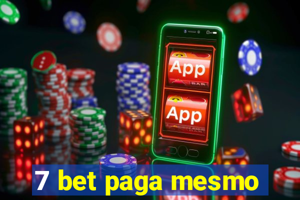 7 bet paga mesmo