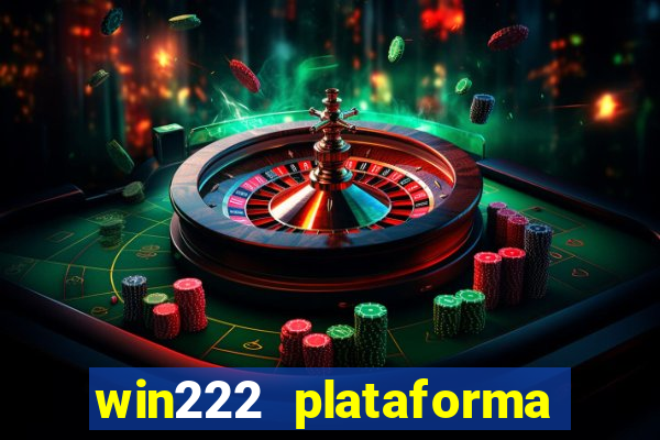 win222 plataforma de jogos