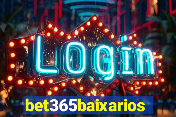 bet365baixarios