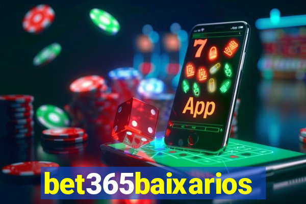 bet365baixarios