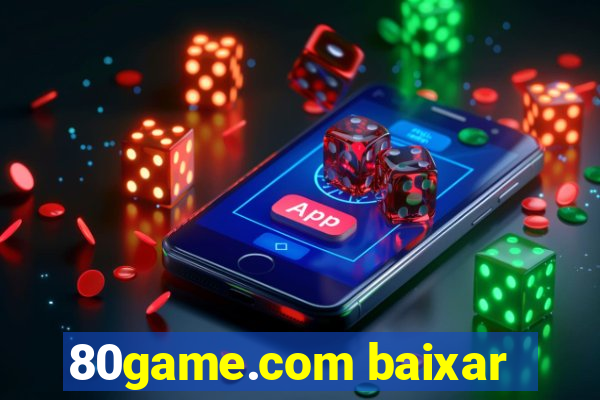 80game.com baixar