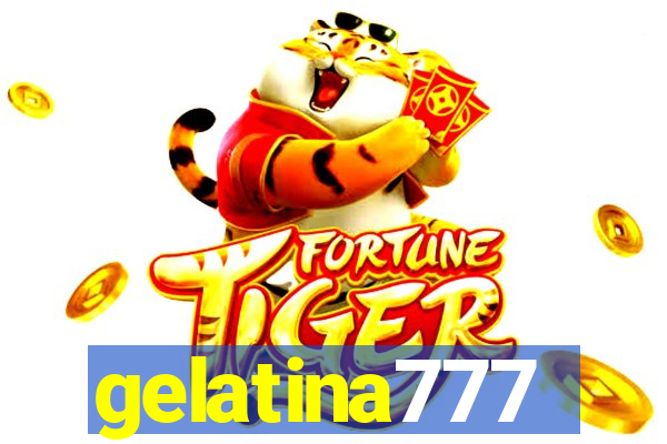 gelatina777