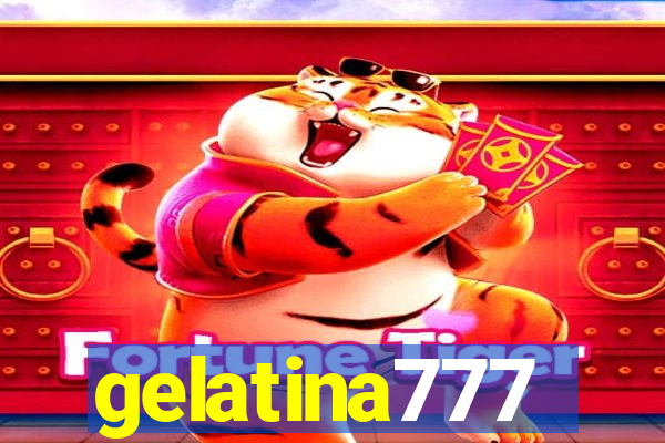 gelatina777