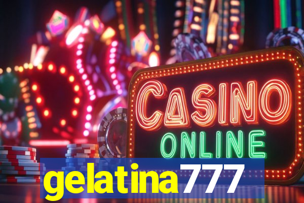 gelatina777