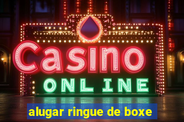 alugar ringue de boxe