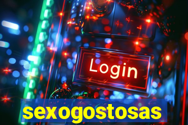 sexogostosas