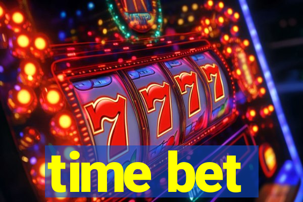 time bet