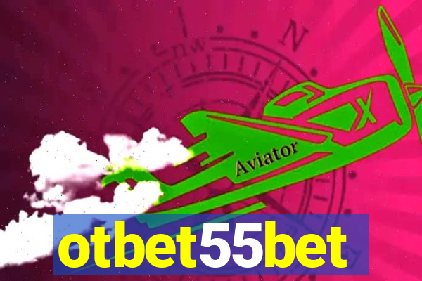 otbet55bet