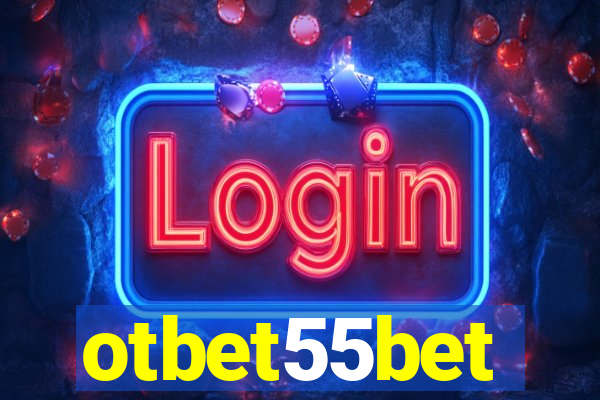 otbet55bet