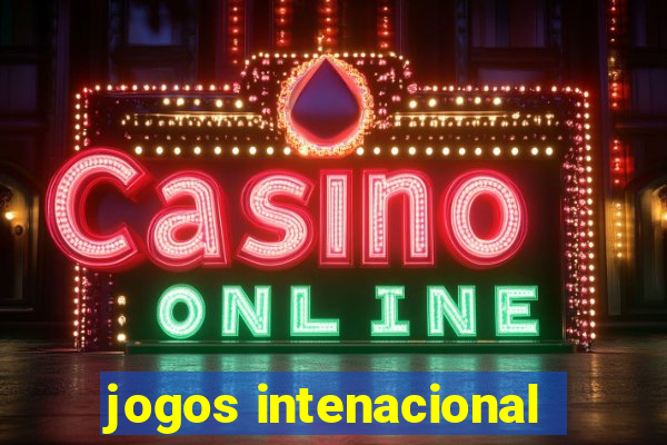 jogos intenacional