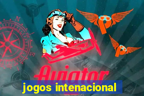 jogos intenacional