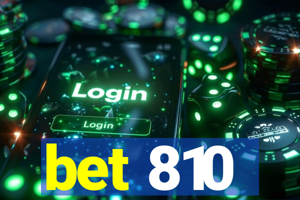 bet 810