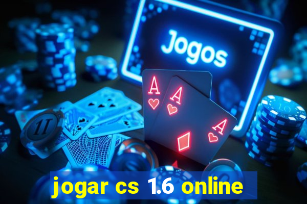 jogar cs 1.6 online