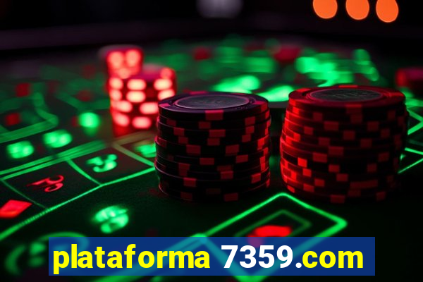 plataforma 7359.com