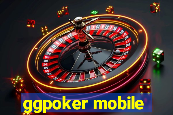 ggpoker mobile