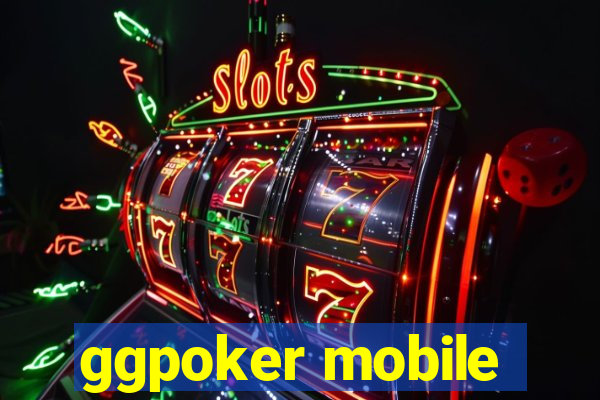 ggpoker mobile