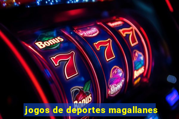 jogos de deportes magallanes