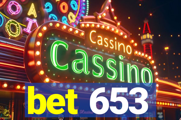 bet 653