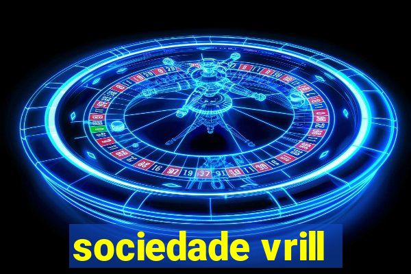 sociedade vrill