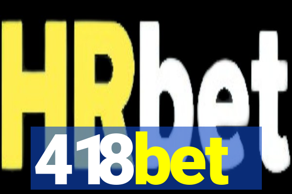 418bet