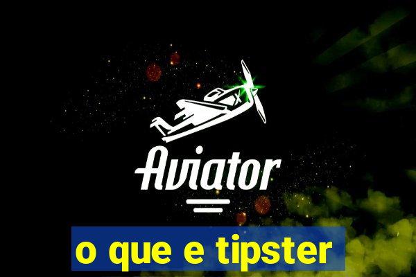 o que e tipster