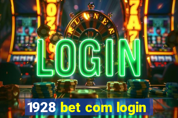 1928 bet com login