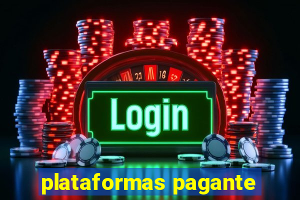 plataformas pagante