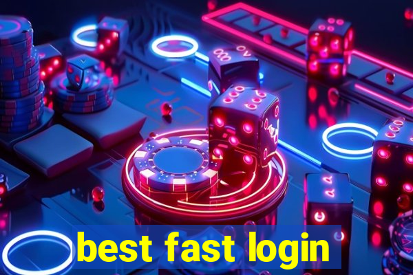 best fast login