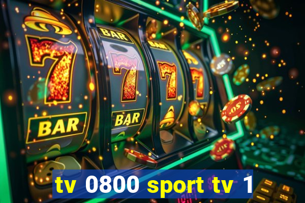 tv 0800 sport tv 1